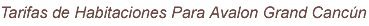 room rates for avalon grand cancun